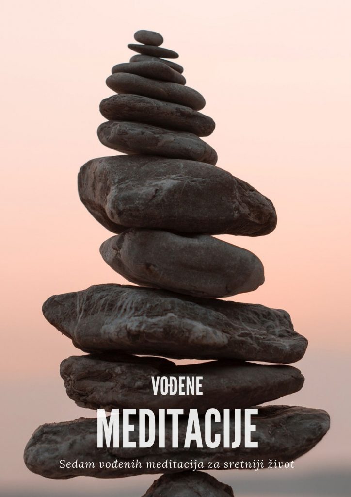 Vođene meditacije za svaki uspješniji i ljepši život.